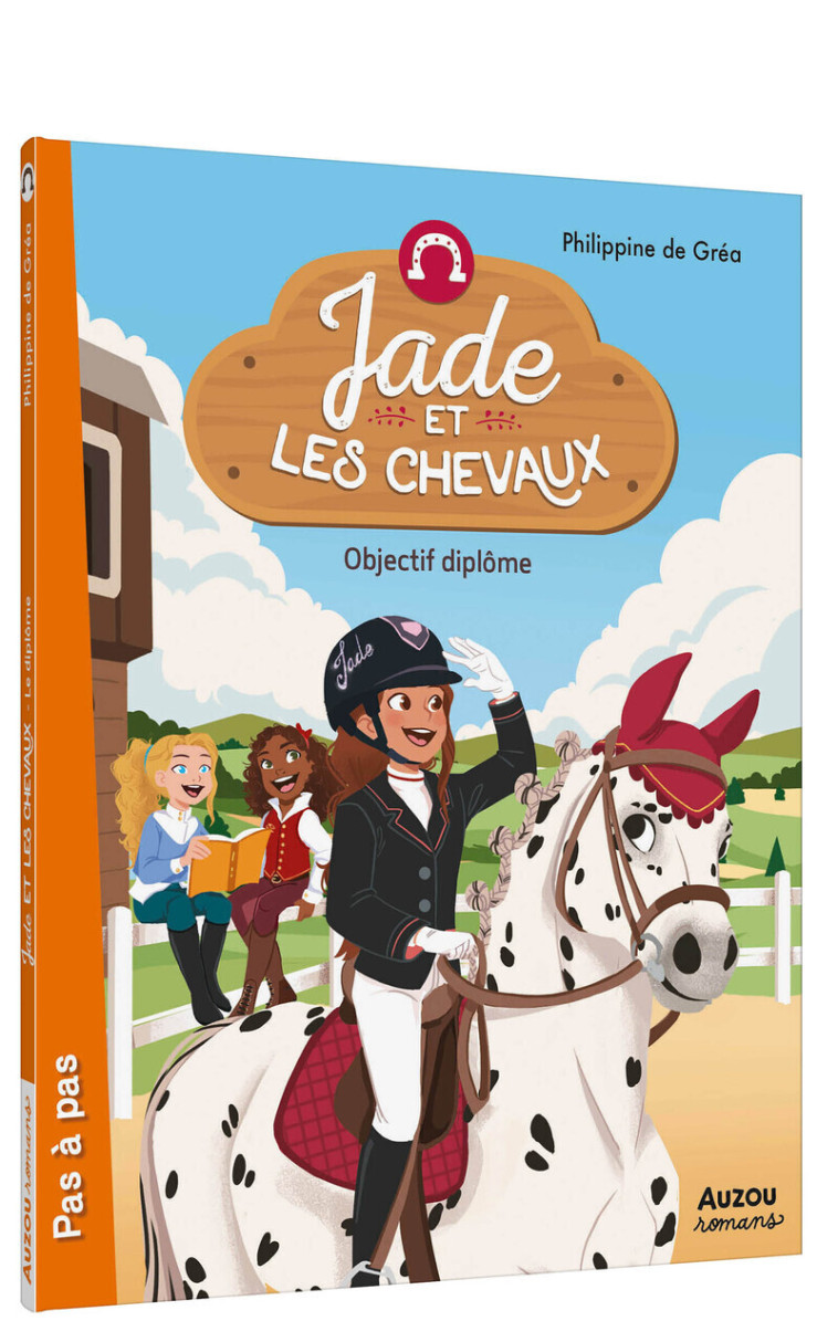 Jade et les chevaux - Objectif diplôme - Philippe de Grea - AUZOU