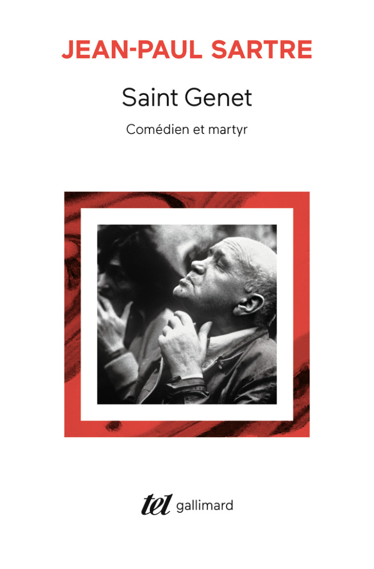 Saint Genet, comédien et martyr - Jean-Paul Sartre - GALLIMARD