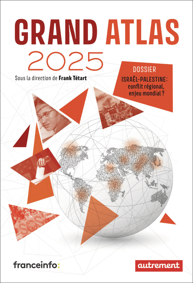 Grand Atlas 2025 - Frank Tétart - AUTREMENT