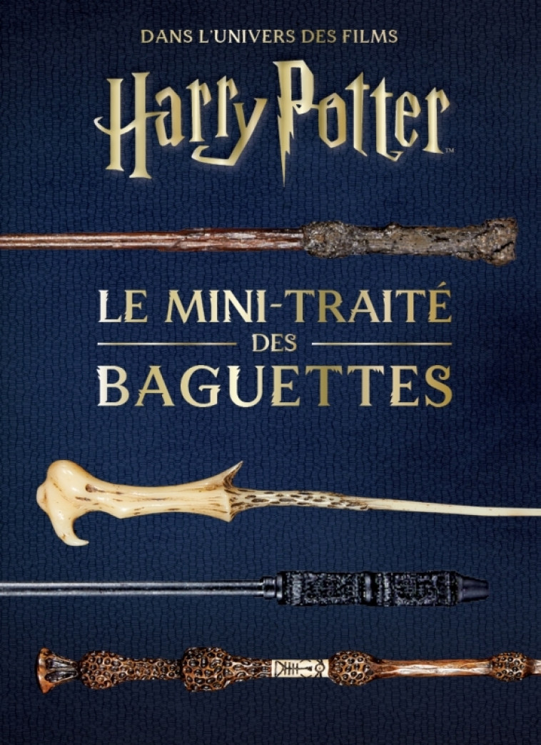 Les mini-grimoires Harry Potter T6 : le mini-traité des baguettes -  Revenson Jody - HUGINN MUNINN