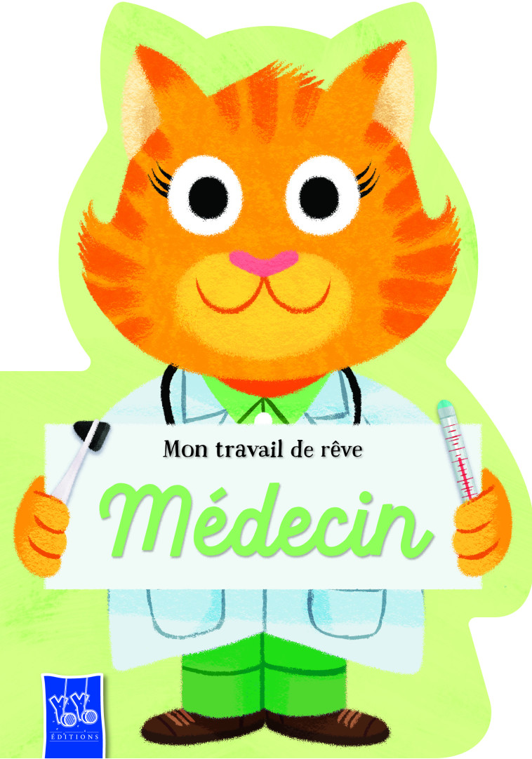 Médecin - Mon travail de rêve - XXX - YOYO