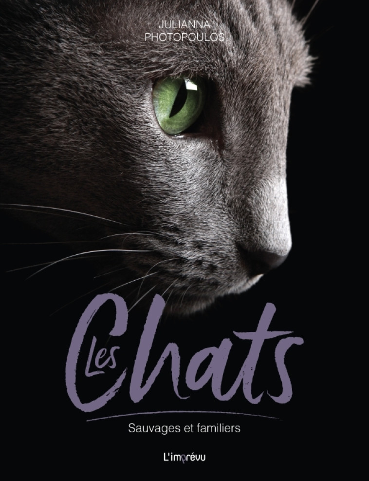 Les Chats - Julianna Photopoulos - L IMPREVU