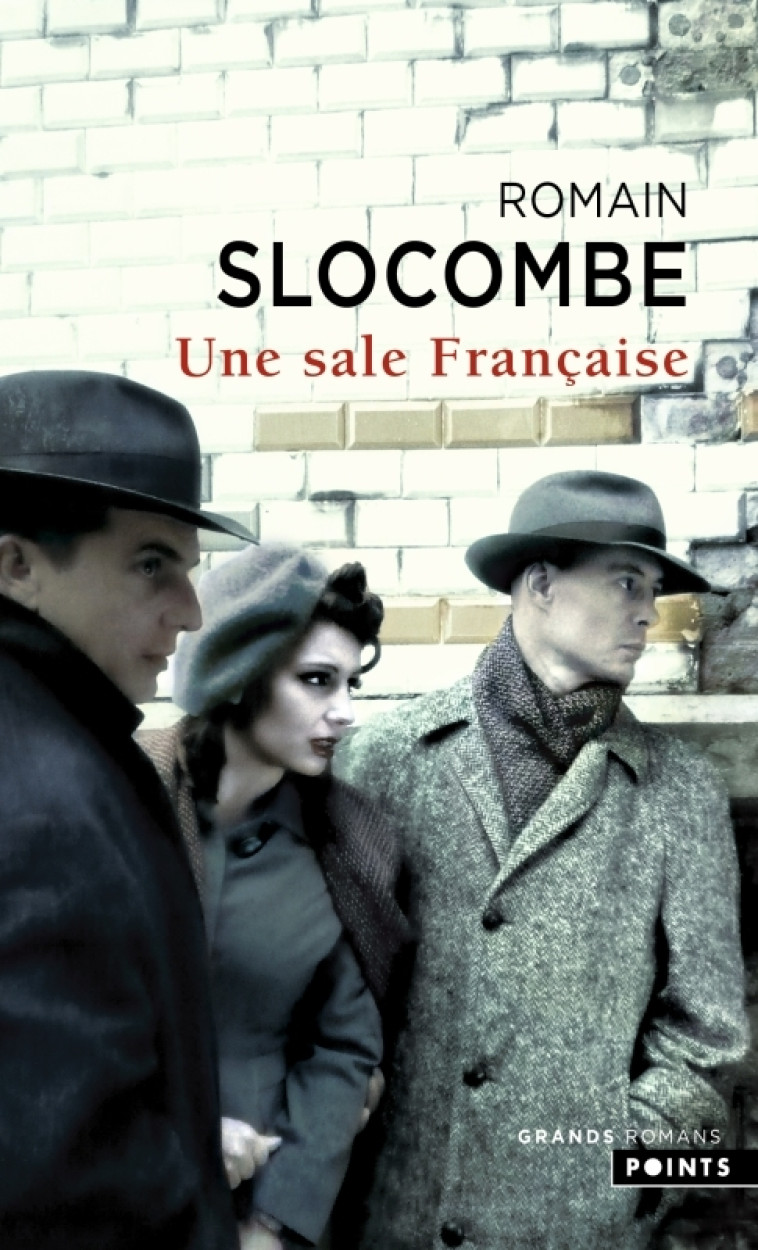 Une sale Française - Romain Slocombe - POINTS