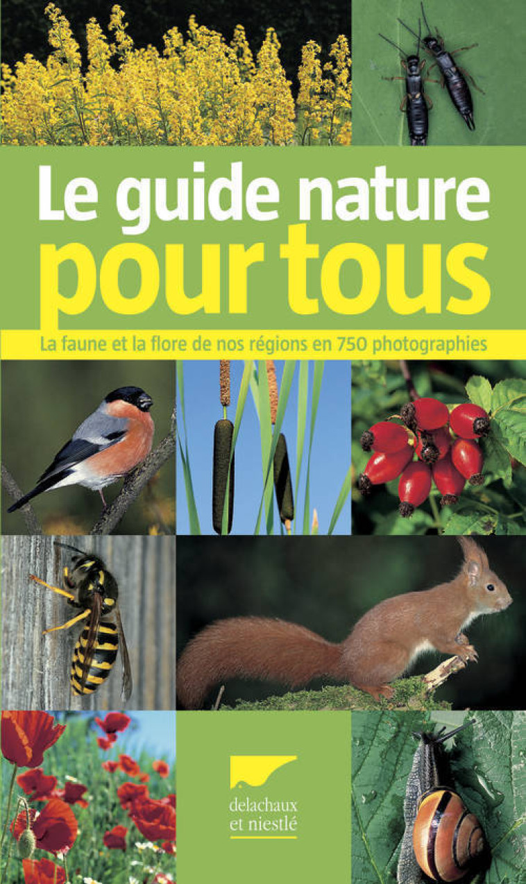 Le Guide nature pour tous - Frank Hecker - DELACHAUX