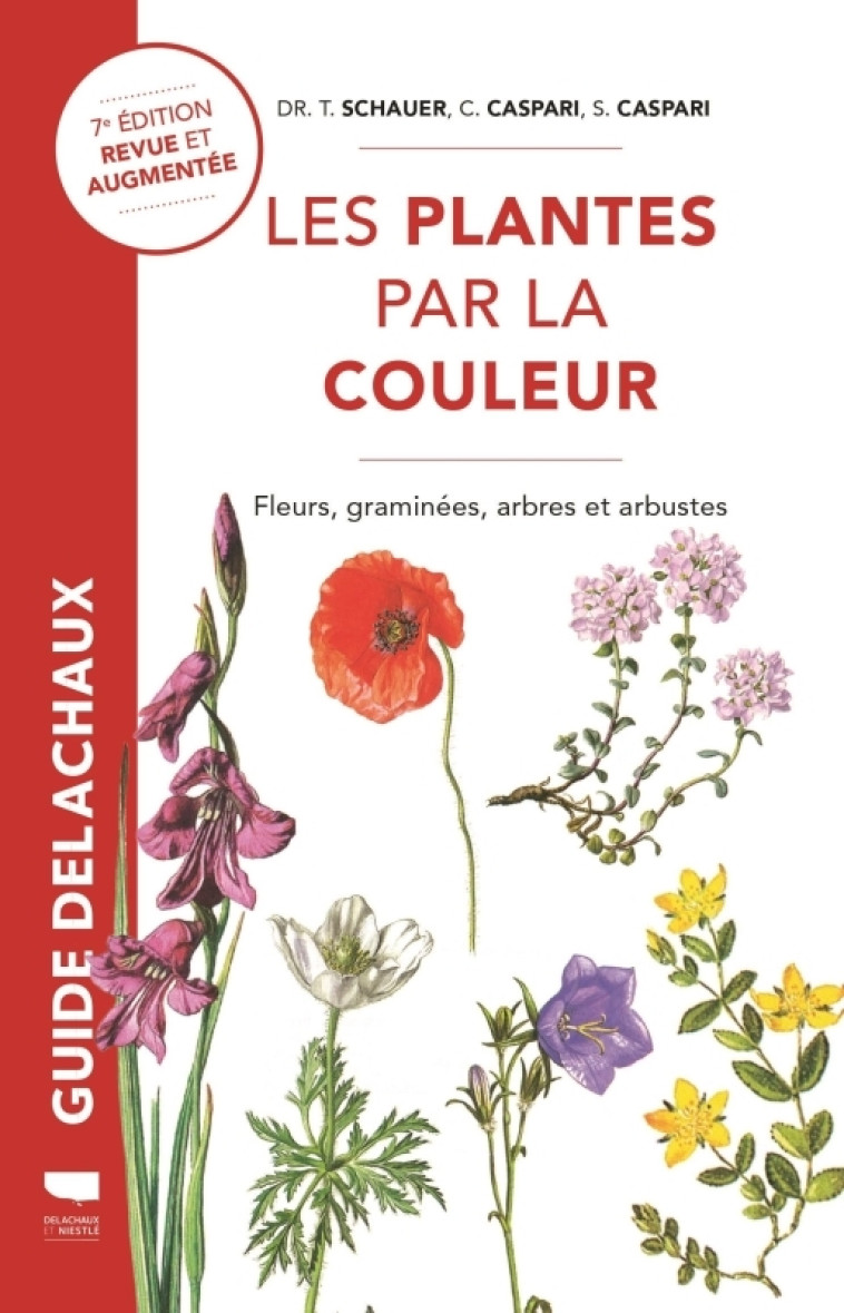 Plantes par la couleur - Claus Caspari - DELACHAUX