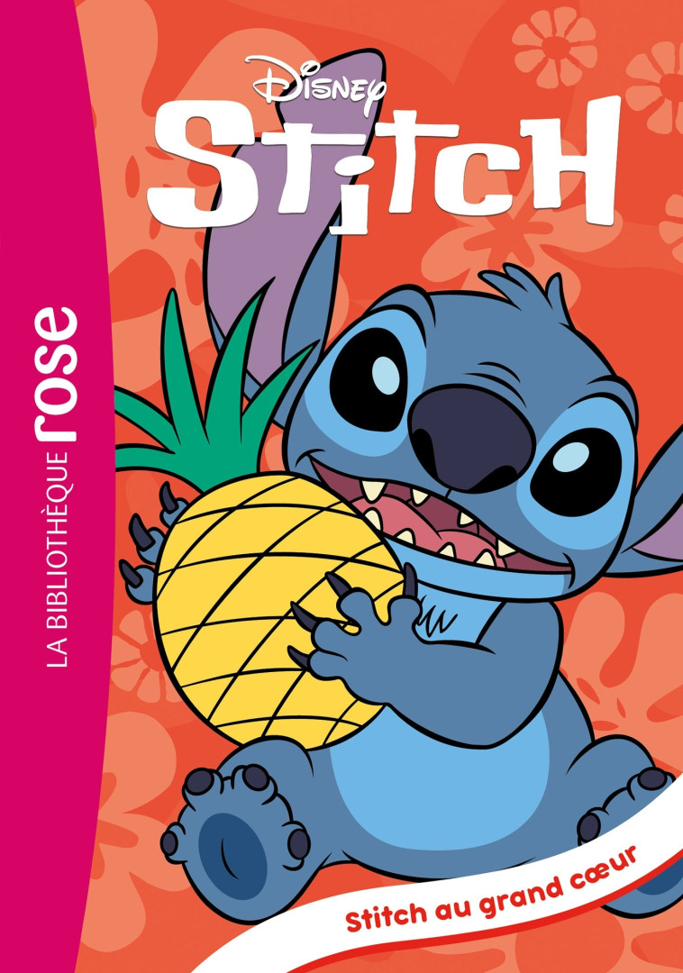 Stitch ! 10 - Stitch au grand coeur -  Disney - HACHETTE JEUN.