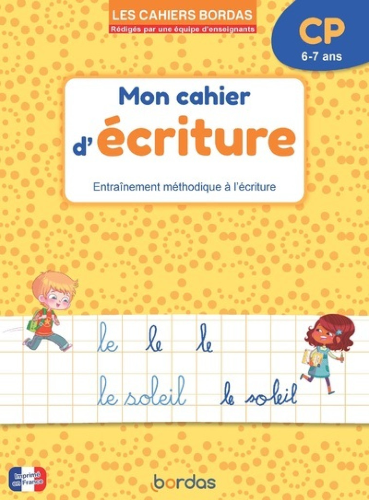 Les cahiers Bordas - Mon cahier d'écriture - CP - Danièle Bastien - BORDAS