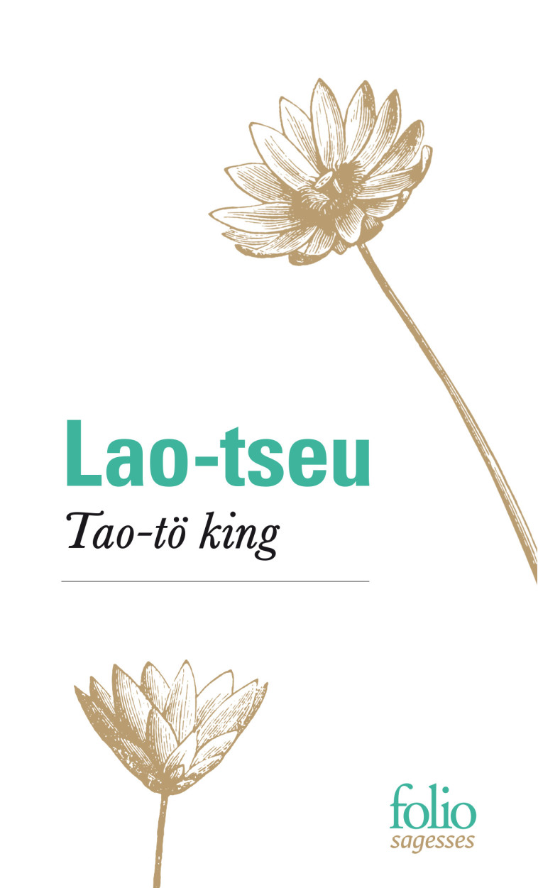 Tao-tö king -  Lao-Tseu - FOLIO