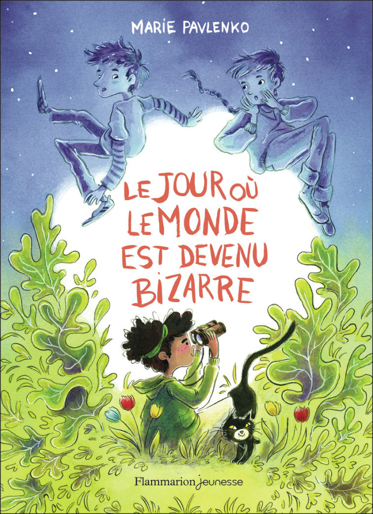 Le jour où le monde est devenu bizarre - Marie Pavlenko - FLAM JEUNESSE