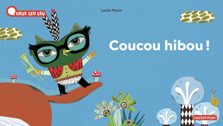 Coucou hibou ! - Lucile Placin - CASTERMAN