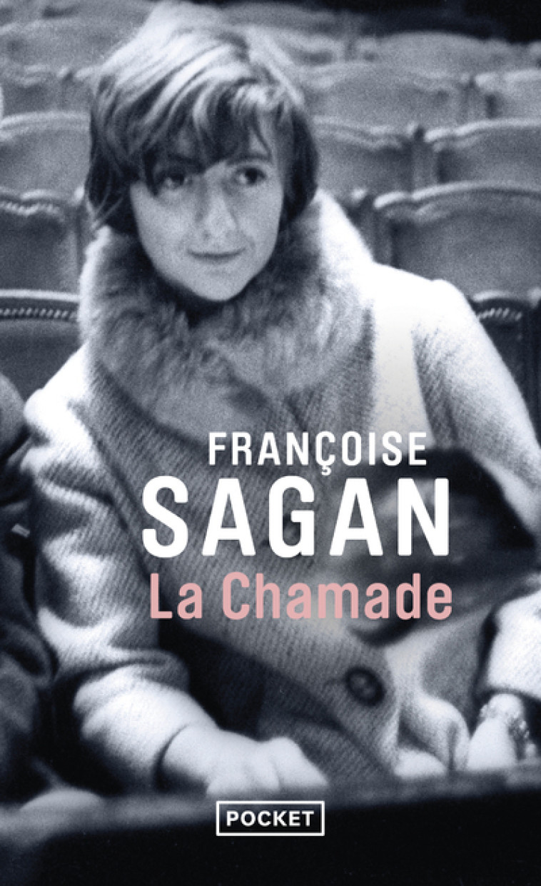 La chamade - Françoise Sagan - POCKET