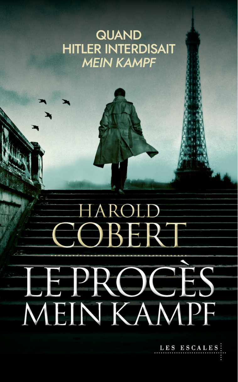 Le Procès Mein Kampf - Harold COBERT - LES ESCALES