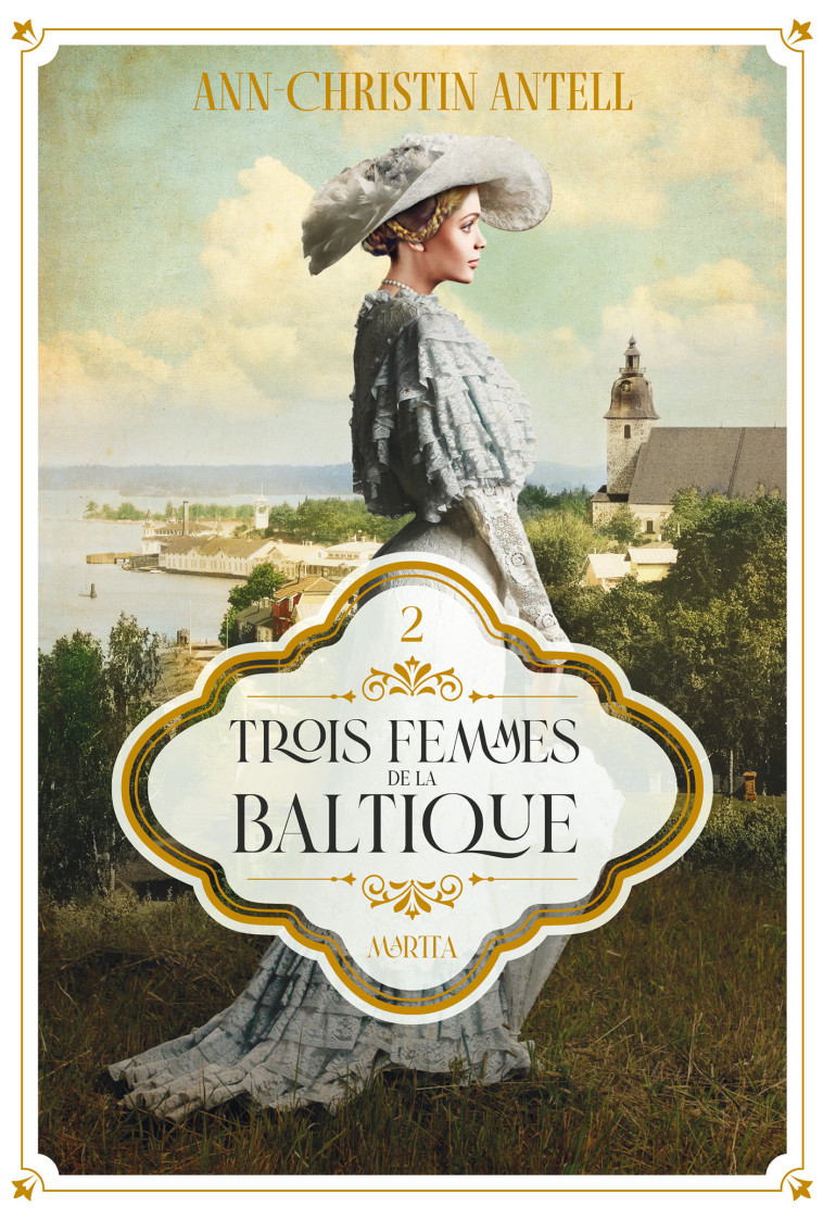 Trois femmes de la Baltique - Martta - Sébastien Cagnoli - HACHETTE FICTIO