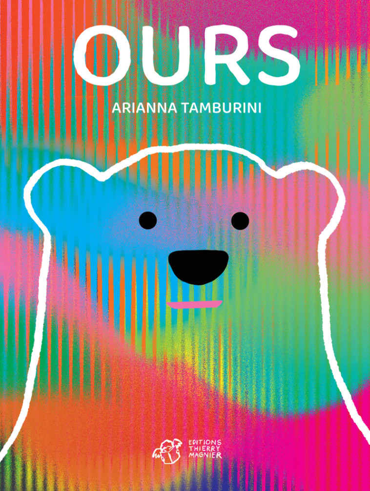 Ours - Arianna Tamburini - THIERRY MAGNIER