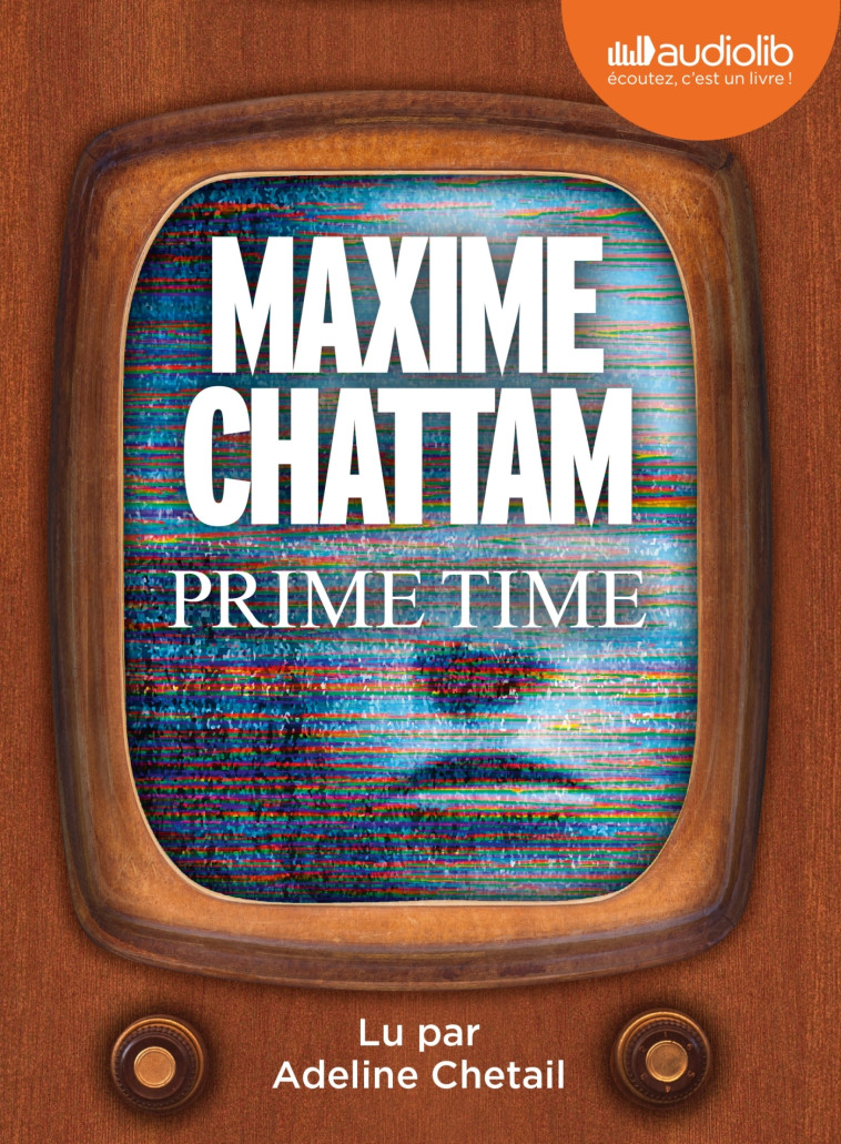 Prime Time - Maxime Chattam - AUDIOLIB