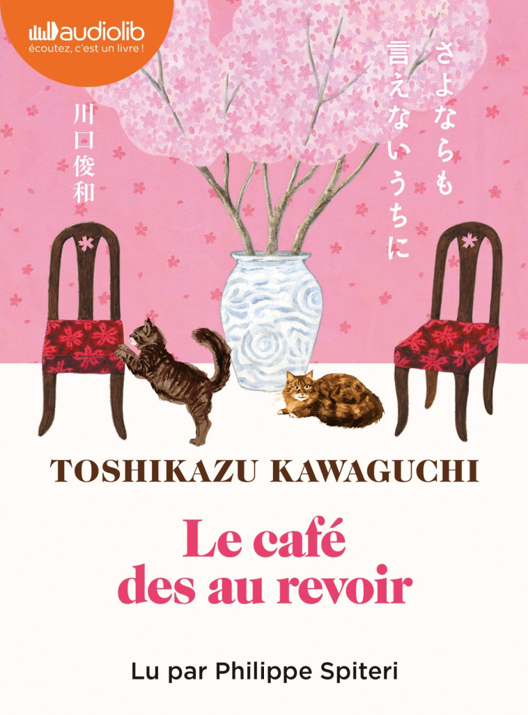 Le Café des au revoir - Toshikazu Kawaguchi - AUDIOLIB