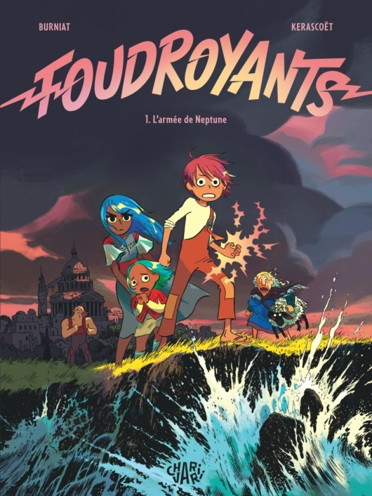 Foudroyants - Tome 1 - L armée de Neptune - BURNIAT / KERASCOET - CHARIVARI