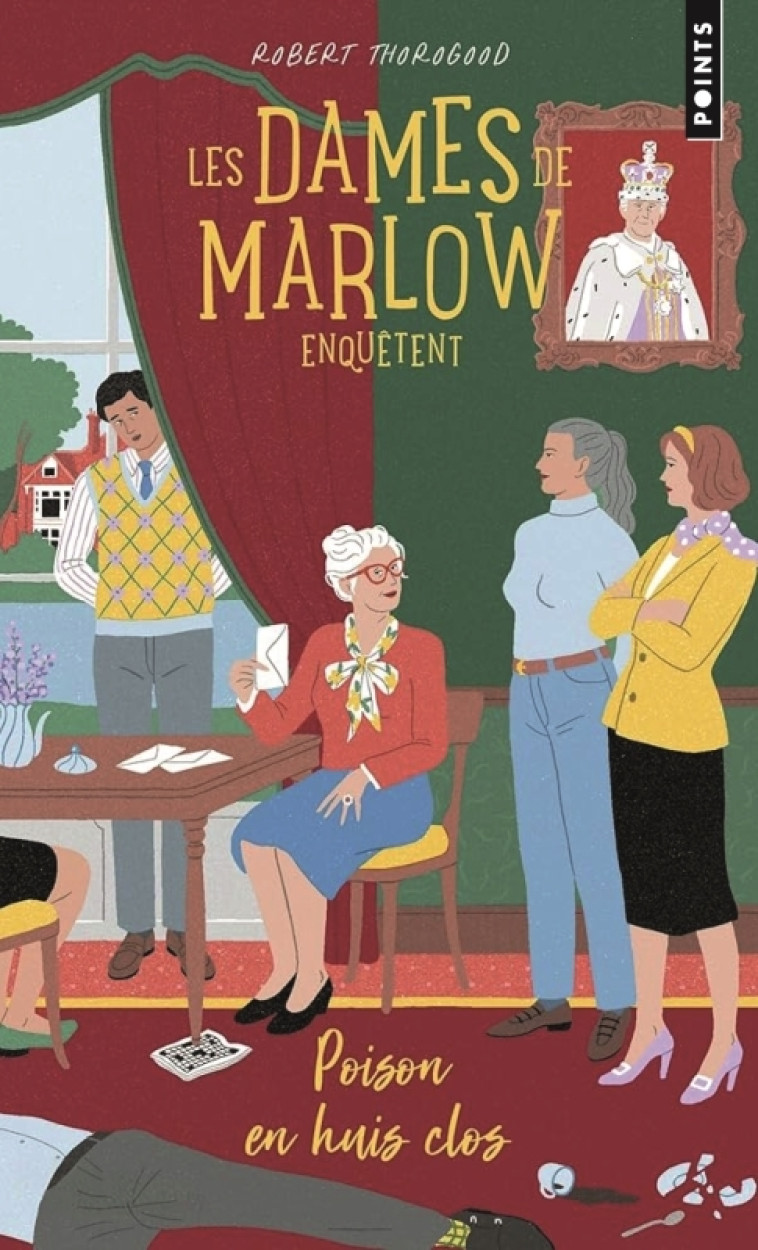 Les Dames de Marlow enquêtent - Tome 3. Poison en huis clos - Robert Thorogood - POINTS