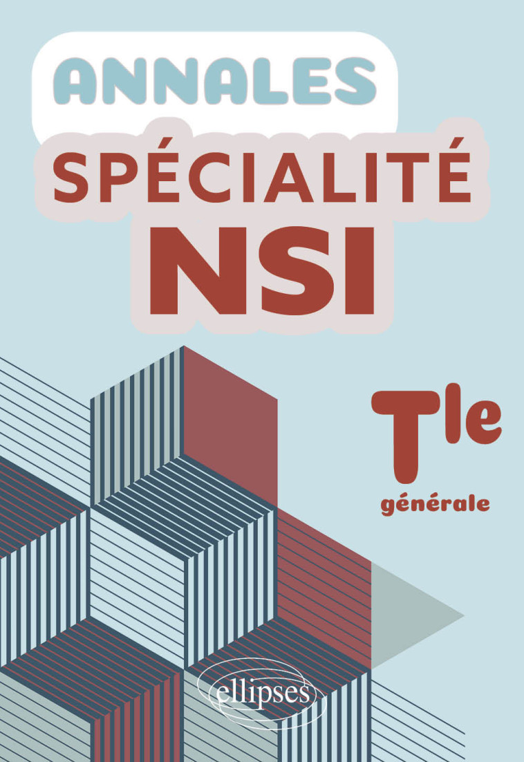 Annales Spécialité NSI. Terminale générale - François Mailloux - ELLIPSES