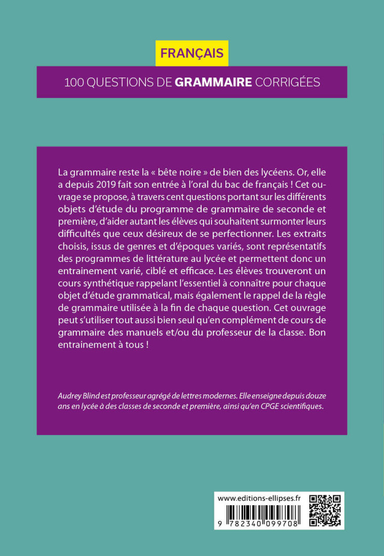 Français. Seconde - Première. 100 questions de grammaire corrigées - Audrey Blind - ELLIPSES