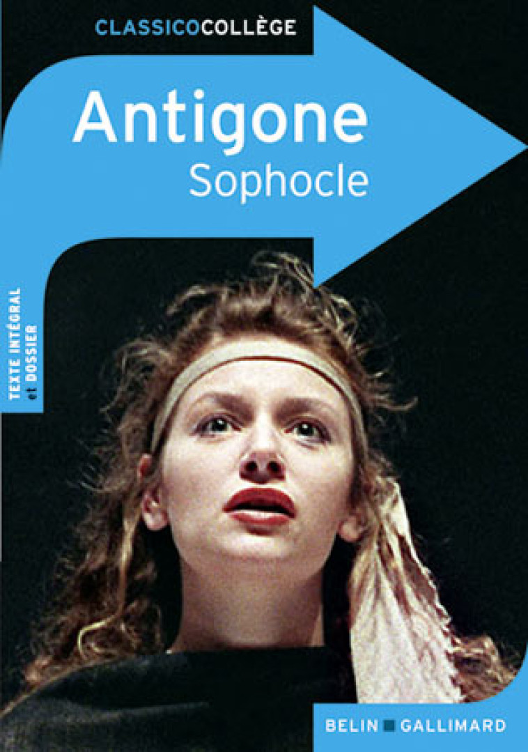 Antigone -  Sophocle - BELIN EDUCATION