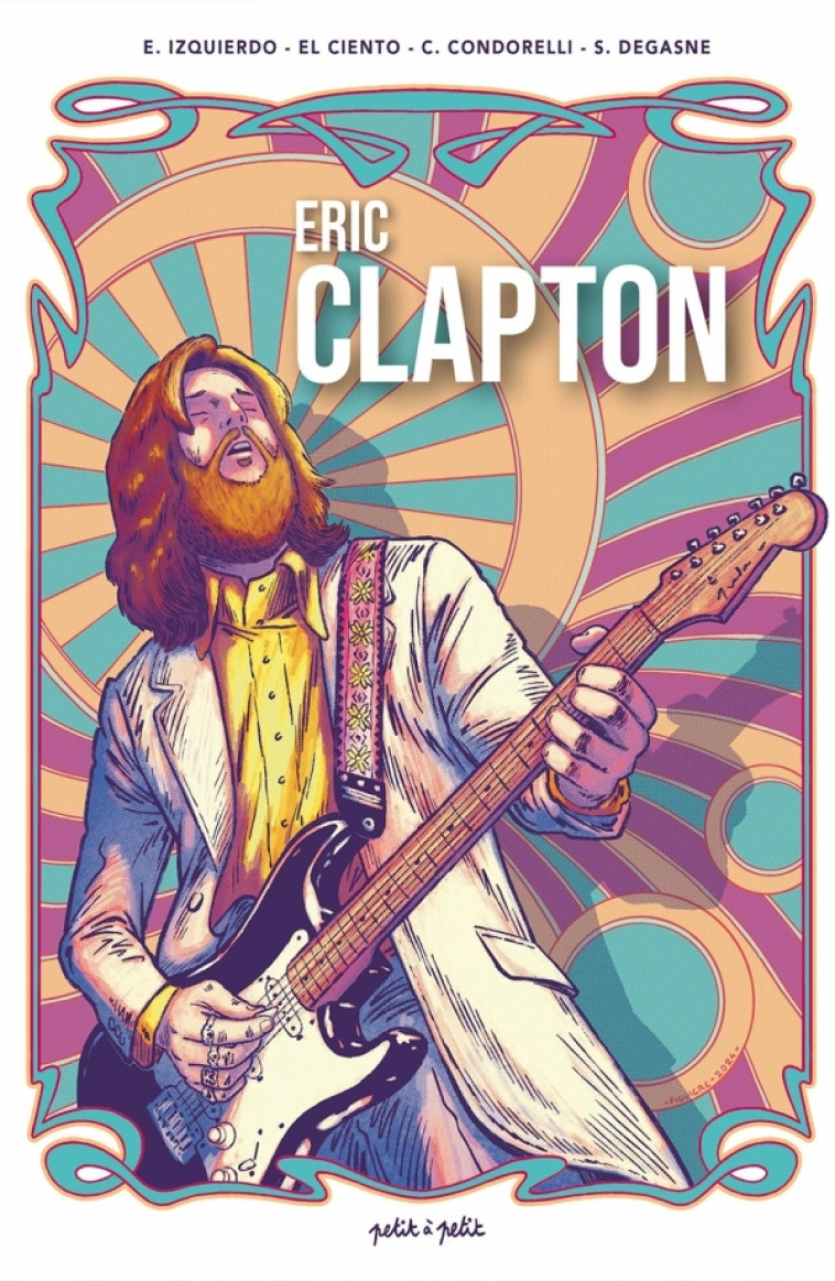 Eric Clapton is God -  El Ciento - PETIT A PETIT