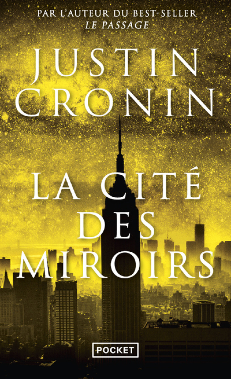 Le passage - tome 3 La Cité des miroirs - Justin Cronin - POCKET