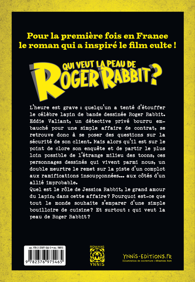 Qui veut la peau de Roger Rabbit ? - Gary K. Wolf - YNNIS