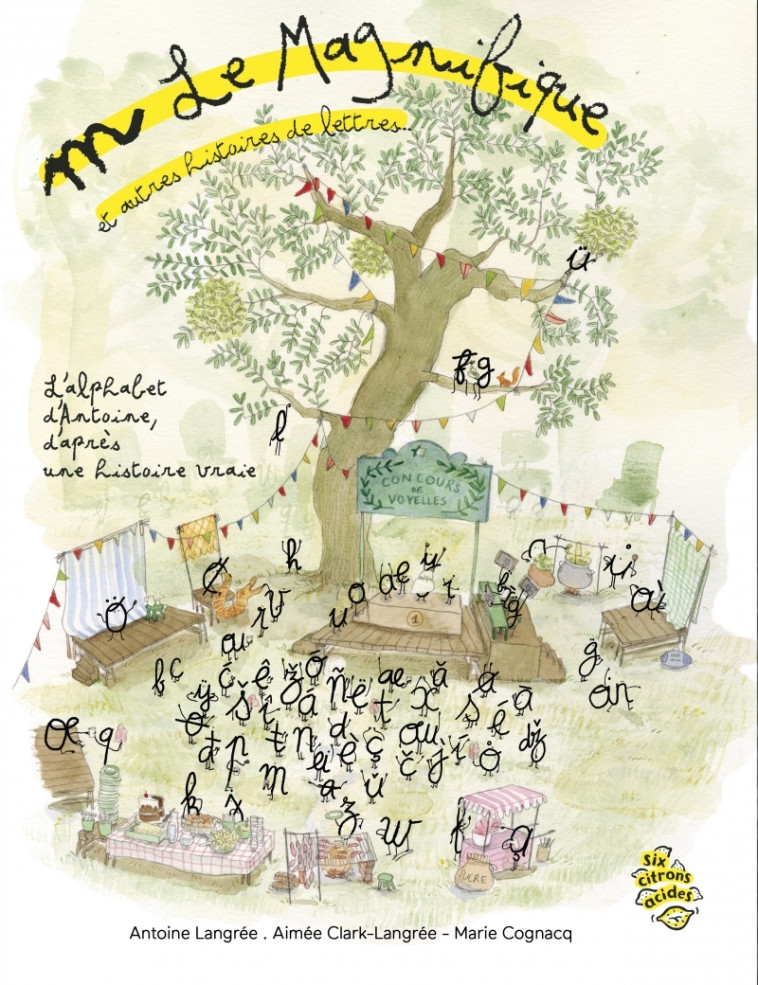 M Le Magnifique, et autres histoires de lettres - Aimee LANGREE-CLARK - SIX CITRONS