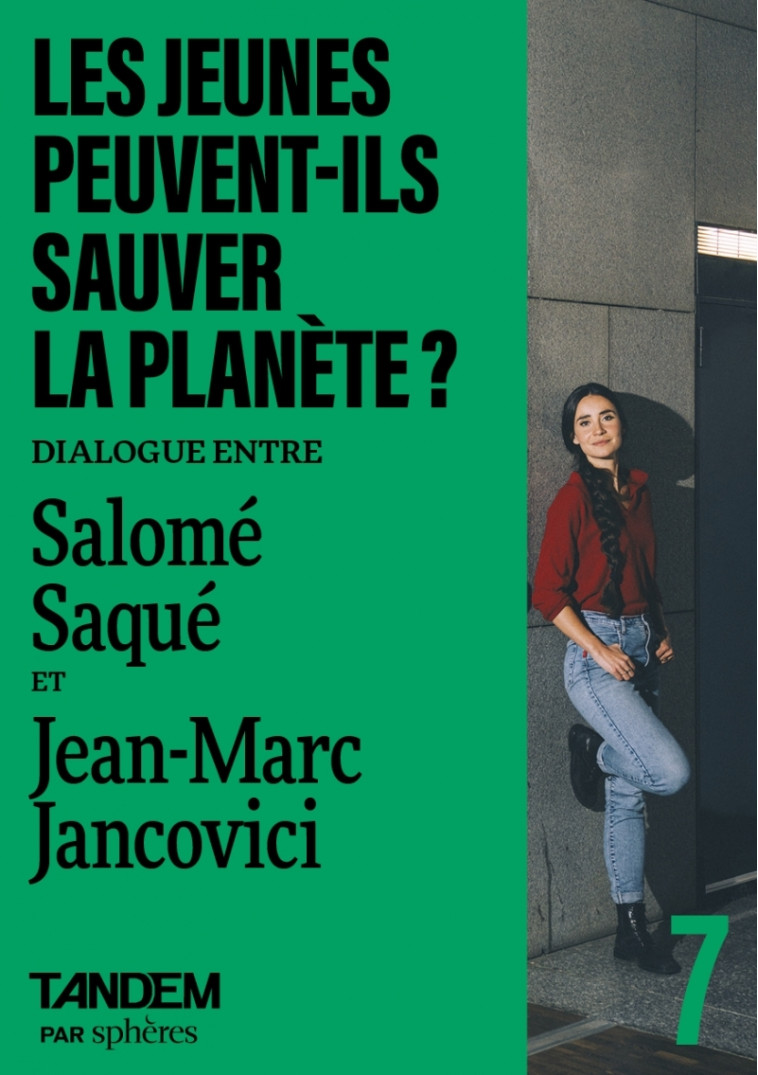 Les jeunes peuvent-ils sauver la planète? Dialogue entre Sal -  Collectif - SPHERES