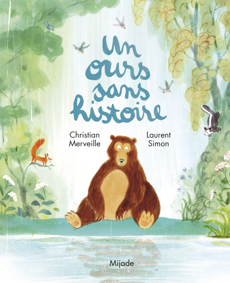 Ours sans histoire (Un) - Christian Merveille - MIJADE