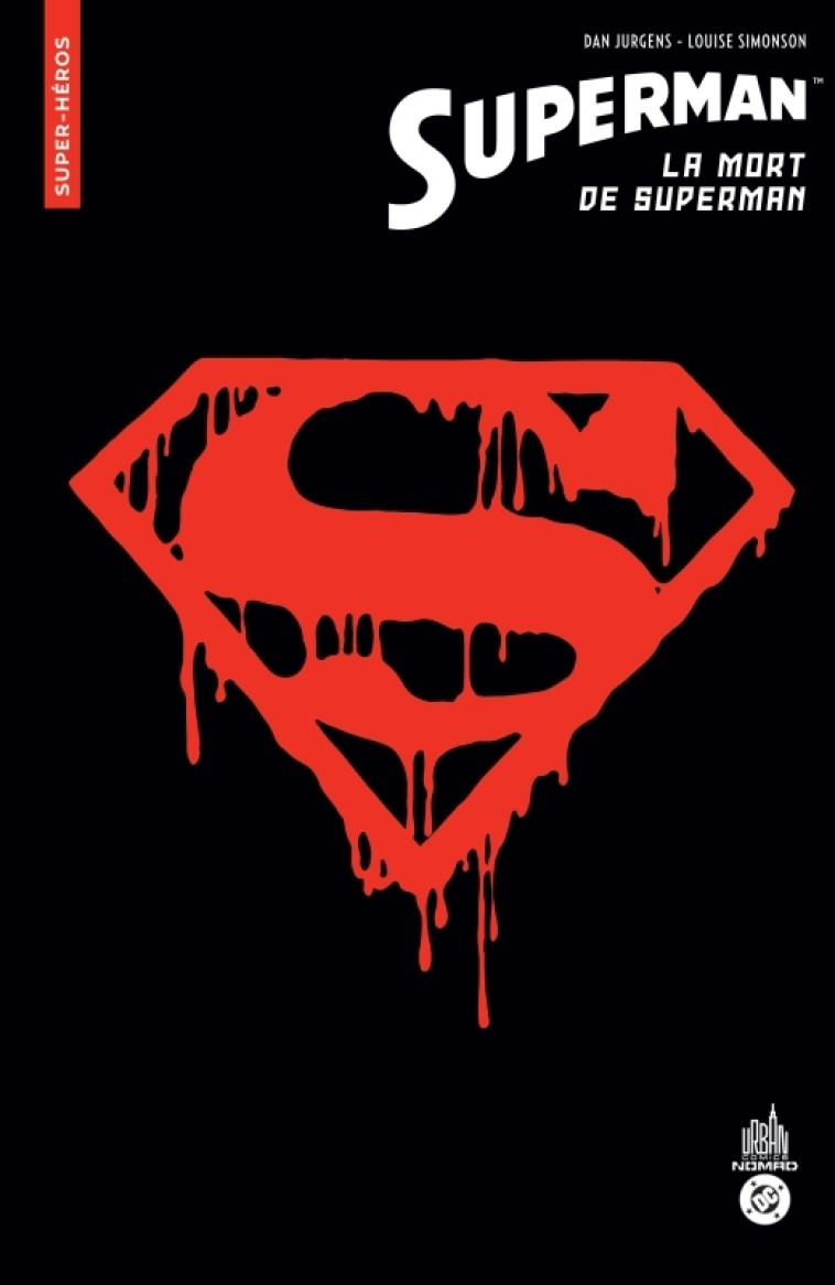 Urban Comics Nomad : Superman - La Mort de Superman -  Collectif - URBAN COMICS