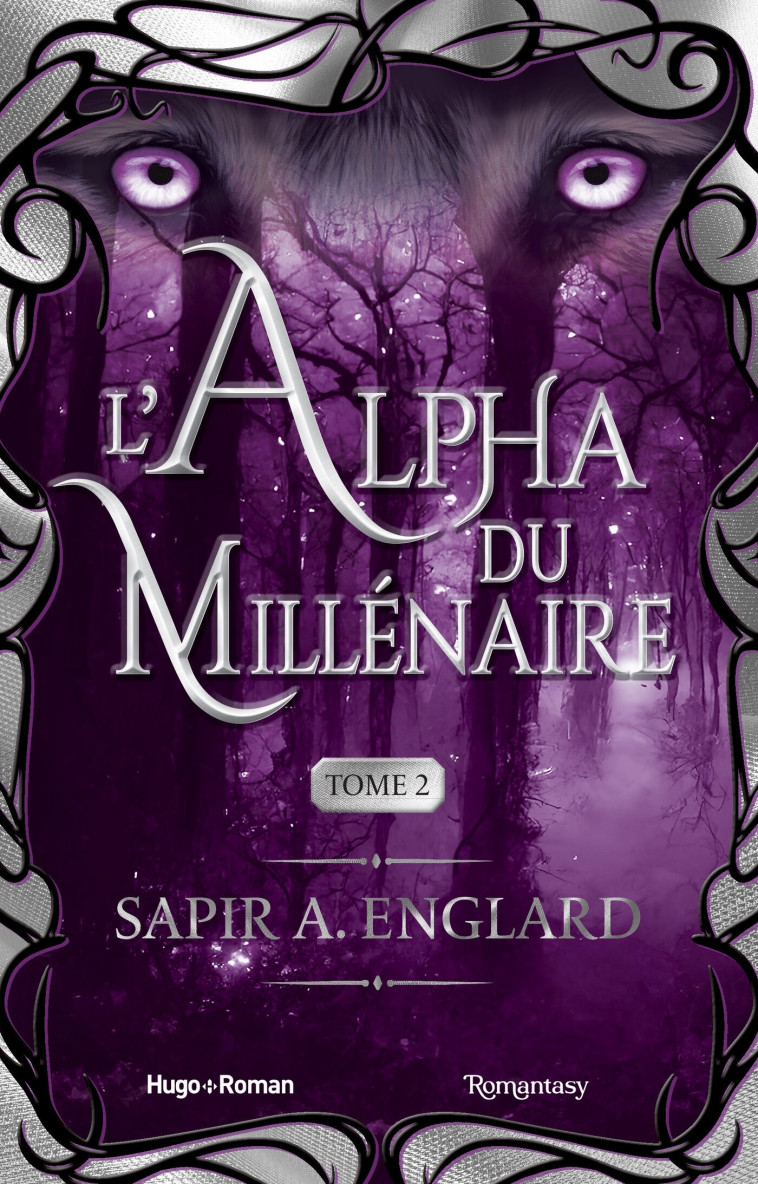 L'Alpha du millénaire tome 2 - Sapir A. Englard - HUGO ROMAN