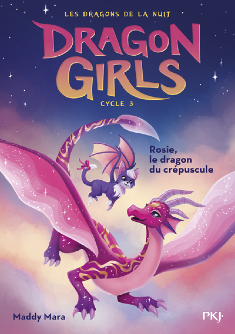 Dragon girls, cycle III - tome 01 : Rosie, le dragon du crépuscule - Maddy Mara - POCKET JEUNESSE