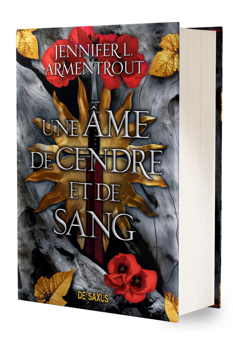 Une âme de cendre et de sang (relié) - Tome 05 Le Sang et la Cendre - Jennifer L. Armentrout - DE SAXUS