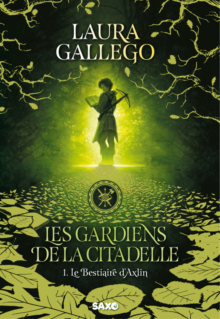 Les Gardiens de la Citadelle (relié collector) - Tome 01 Le Bestiaire d'Axlin - Laura Gallego - SXO