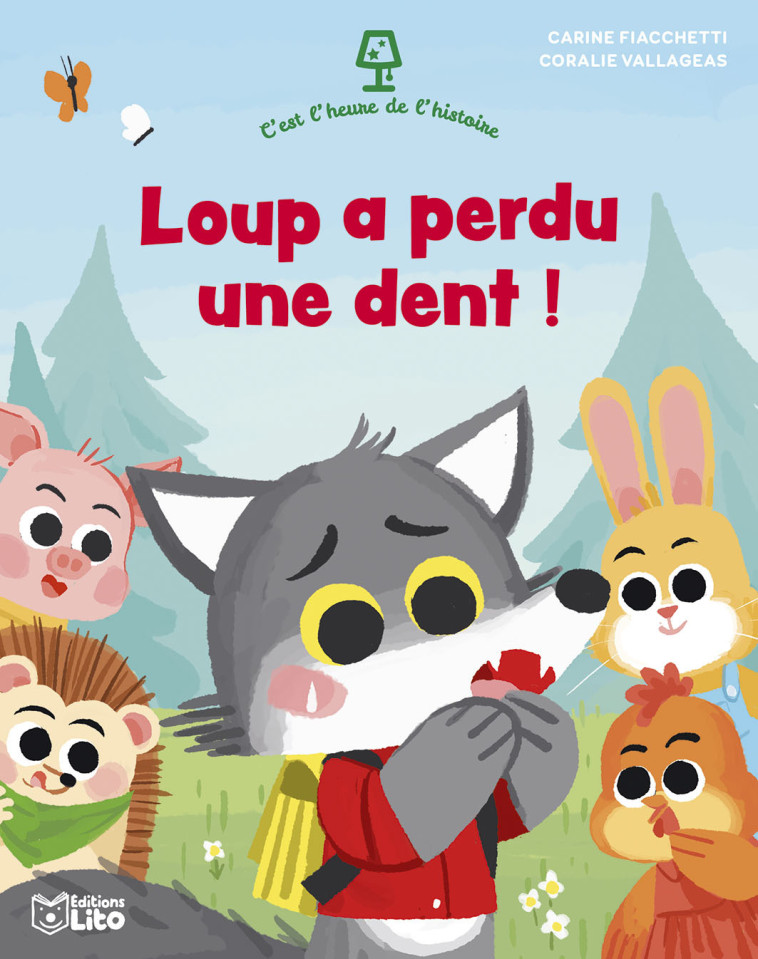 HEURE HISTOIRE LOUP DENT - XXX - LITO