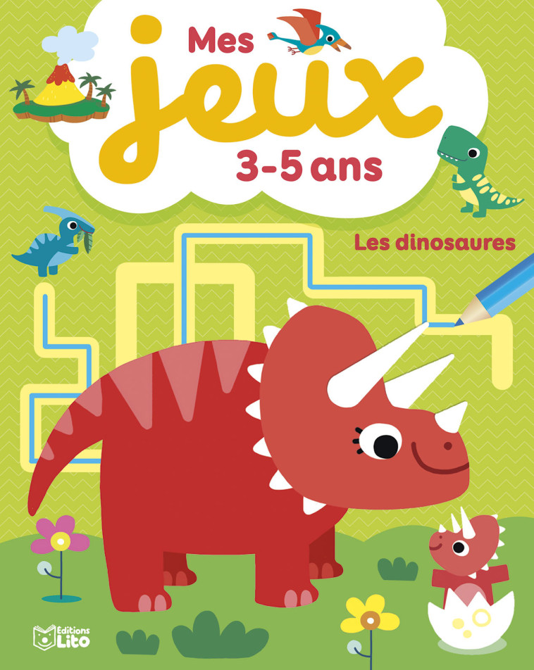 MES JEUX 3-5 ANS LES DINOSAURE - XXX - LITO