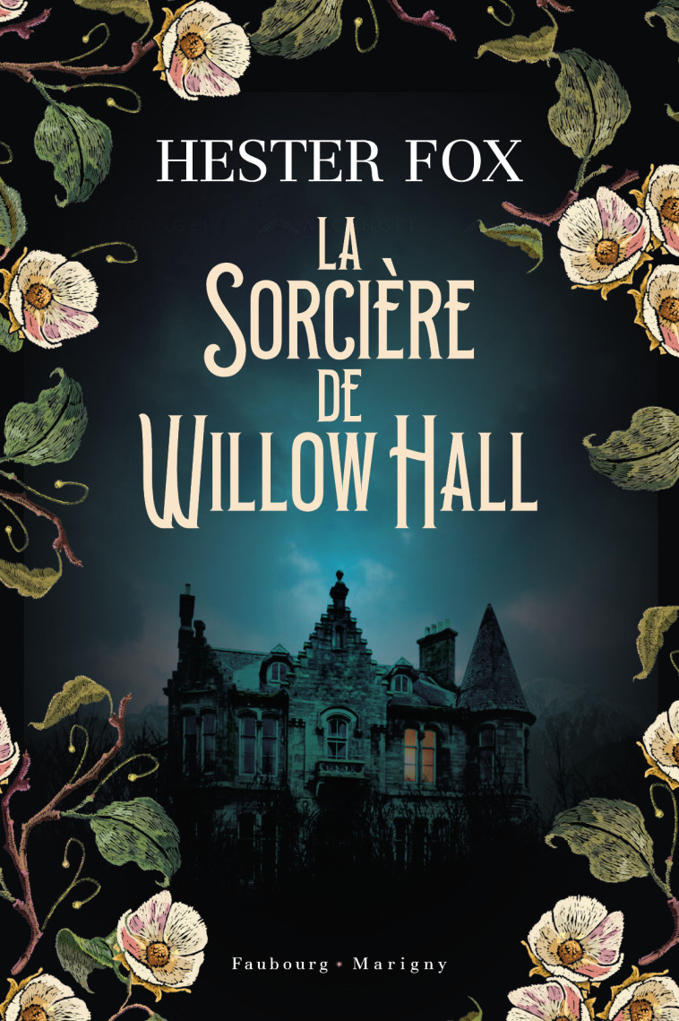 La sorcière de Willow Hall - Elisabeth Luc - FAUBOURG MARIGN