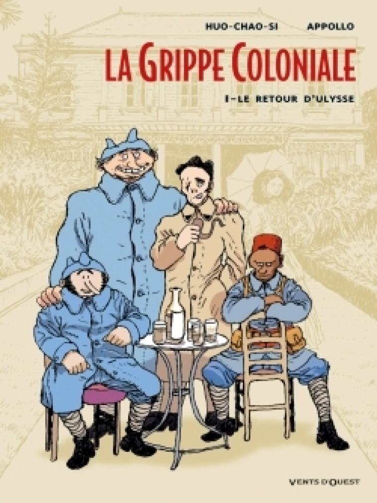 La Grippe Coloniale - Tome 01 -  Appollo - VENTS D'OUEST