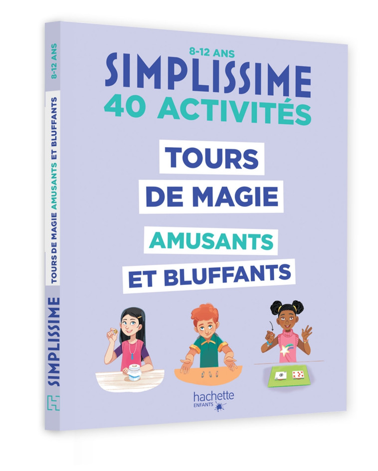 Simplissime - Tours de magie amusants et bluffants -  Shiilia - HACHETTE ENFANT