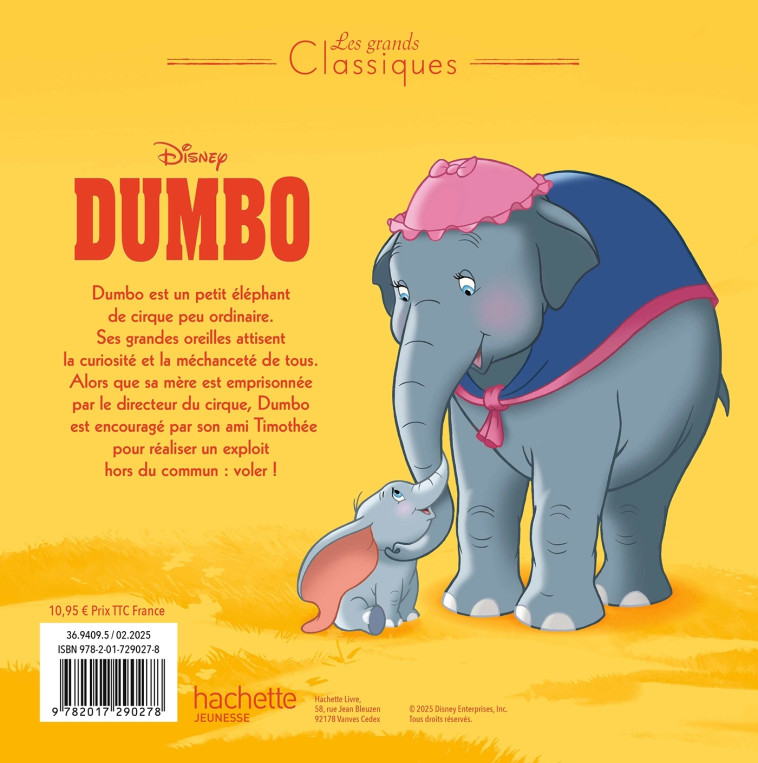 DUMBO - Les Grands Classiques - L'histoire du film - Disney - XXX - DISNEY HACHETTE