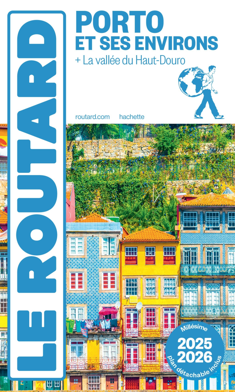 Guide du Routard Porto et ses environs 2025/26 -   - HACHETTE TOURI