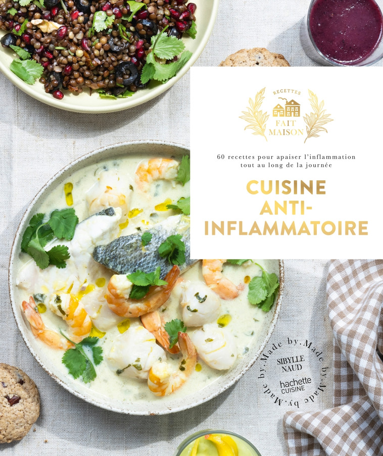 Cuisine anti-inflammatoire - Sybille Naud - HACHETTE PRAT