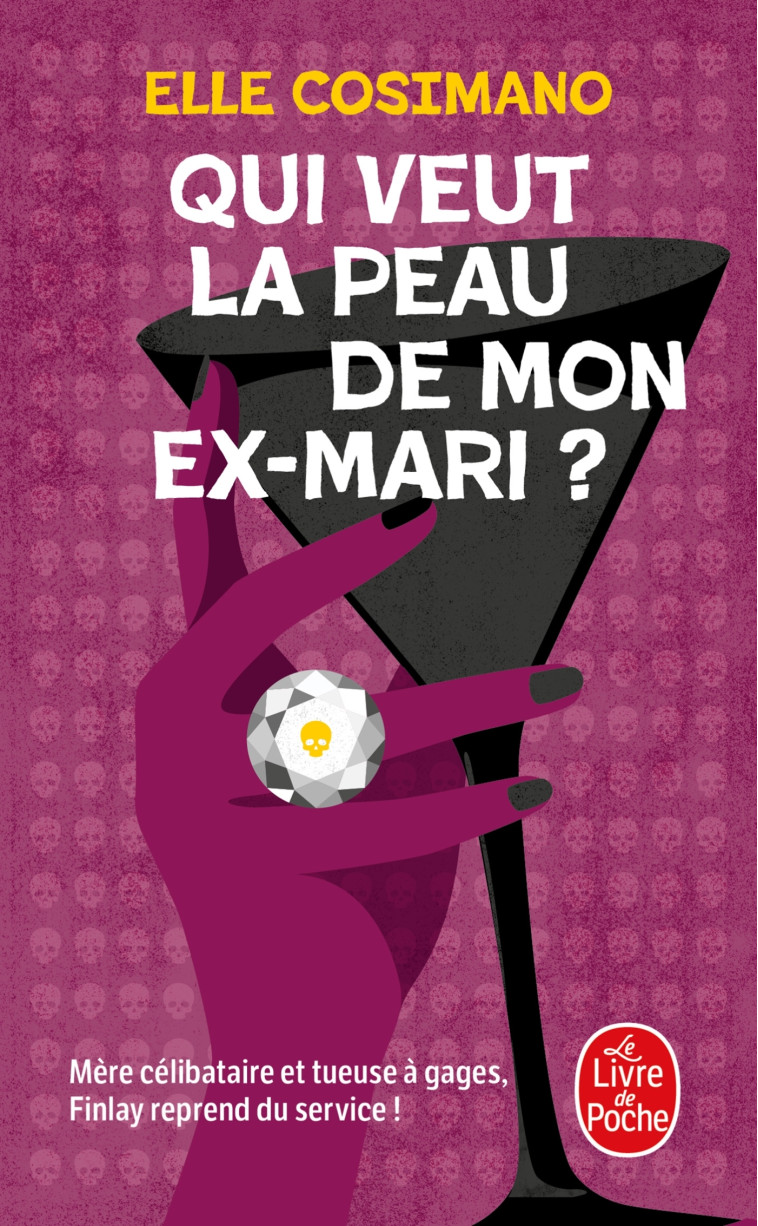 Qui veut la peau de mon ex-mari ? (Finlay Donovan est mortelle, Tome 2) - Elle Cosimano - LGF