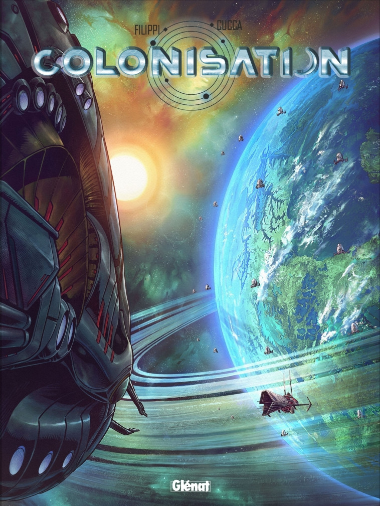 Colonisation - Tome 09 - Denis-Pierre Filippi - GLENAT