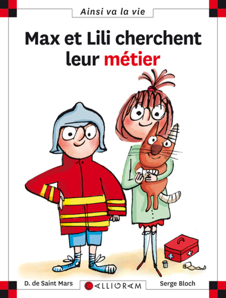 MAX ET LILI CHERCHENT LEUR METIER - DOMINIQUE SAINT MARS (DE) - CALLIGRAM