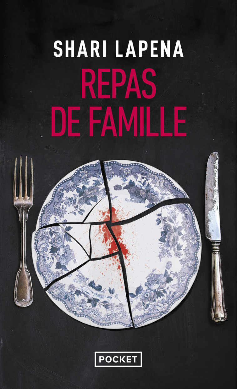 Repas de famille - Shari Lapena - POCKET