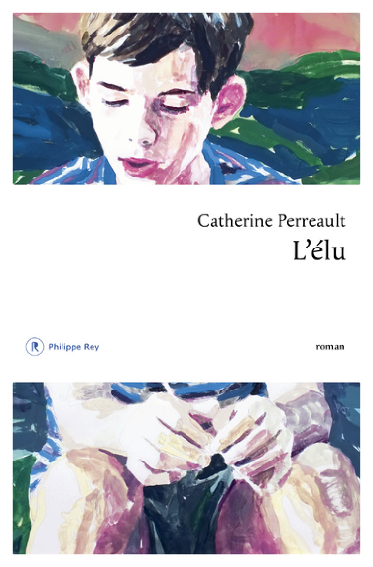 L'élu - Catherine Perreault - REY