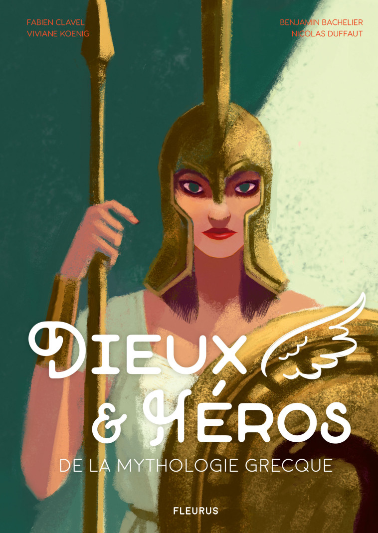 Dieux et héros de la mythologie grecque - Fabien Clavel - FLEURUS